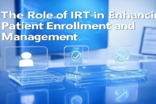 The Role of IRT in Enhancing Patient Enrollment & Management